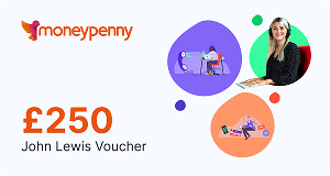 Moneypenny – £250 John Lewis Voucher